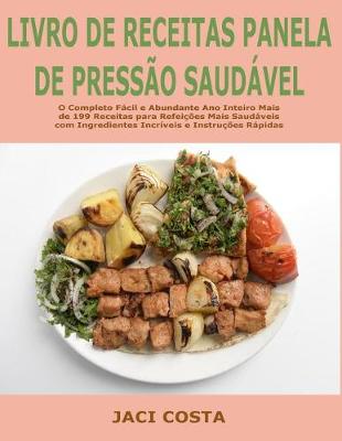 Cover of Livro de Receitas Panela de Press o Saud vel