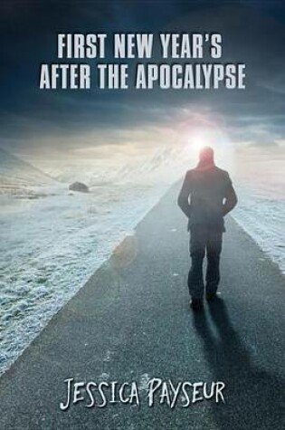 Cover of First New Year's After the Apocalypse