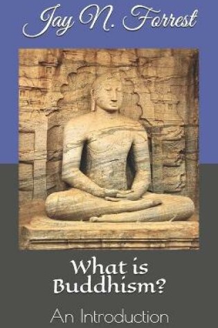 Cover of What is Buddhism?