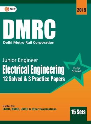 Book cover for Dmrc 2019 Junior Engineer  Electrical Engineering  Previous Years' Solved Papers (15 Sets)