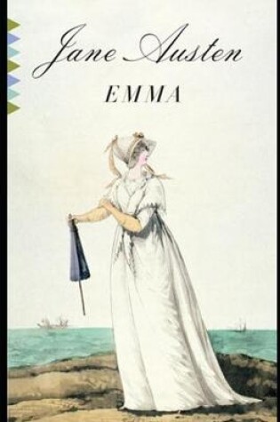 Cover of Emma by Jane Austen (A Romance Story) Annotated Edition