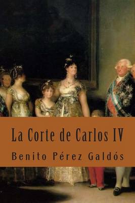 Book cover for La Corte de Carlos IV