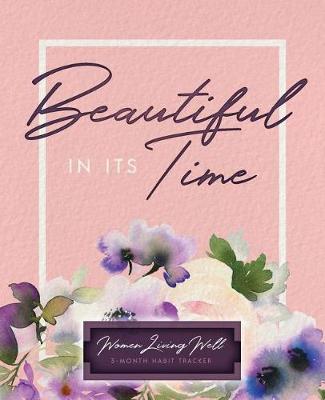 Book cover for Beautiful In Its Time