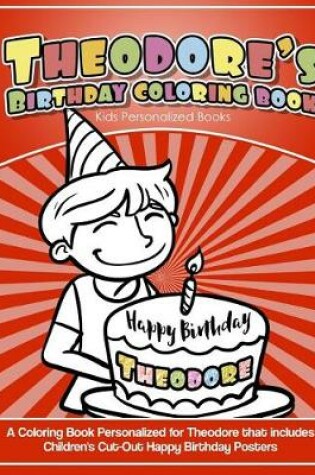 Cover of Theodore's Birthday Coloring Book Kids Personalized Books
