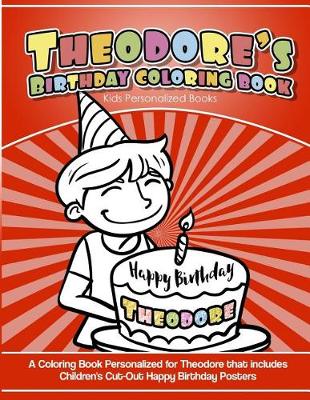 Book cover for Theodore's Birthday Coloring Book Kids Personalized Books