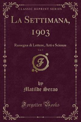 Book cover for La Settimana, 1903, Vol. 5