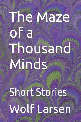 Book cover for The Maze of a Thousand Minds