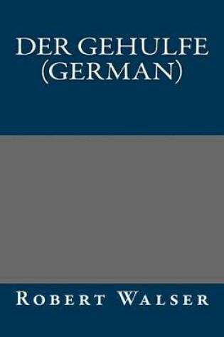 Cover of Der Gehulfe (German)