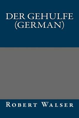 Book cover for Der Gehulfe (German)