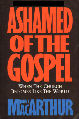 Book cover for Ashamed of the Gospel