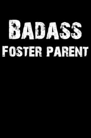 Cover of Badass Foster Parent