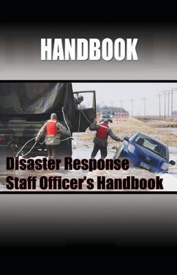 Book cover for Disaster Response Staff Officer's Handbook