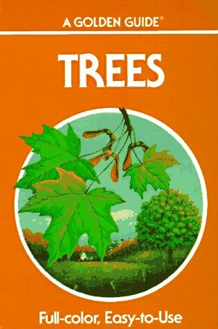 Cover of Trees: a Guide to Familiar American Trees