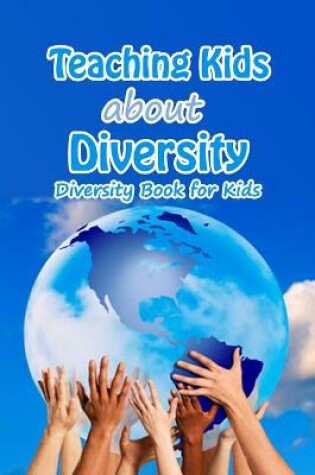 Cover of Teaching Kids about Diversity