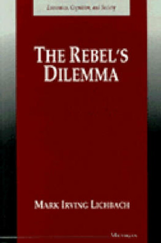 Cover of The Rebel's Dilemma