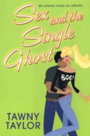 Cover of Sex and the Single Ghost