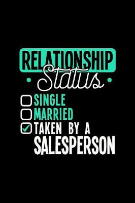 Book cover for Relationship Status Taken by a Salesperson