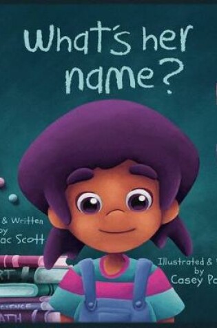 Cover of What's Her Name?