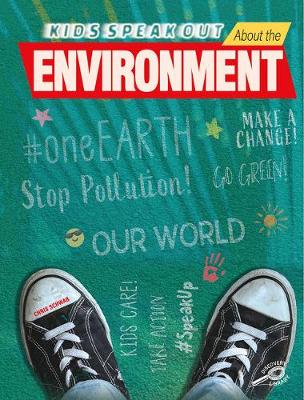 Cover of Kids Speak Out about the Environment
