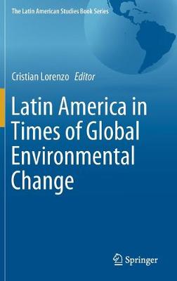 Cover of Latin America in Times of Global Environmental Change