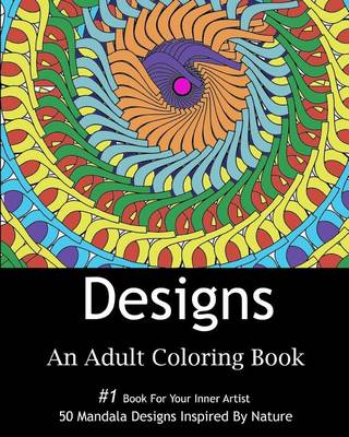 Book cover for Designs: An Adult Coloring Book