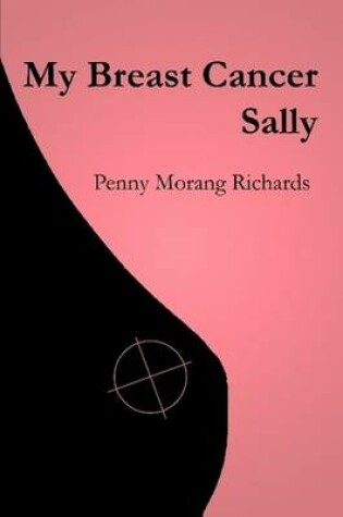 Cover of My Breast Cancer Sally