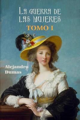 Book cover for La guerra de las mujeres (Tomo 1)
