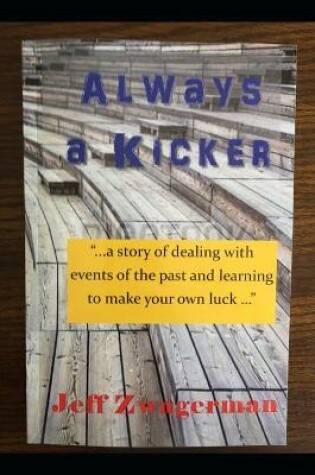 Cover of Always A Kicker