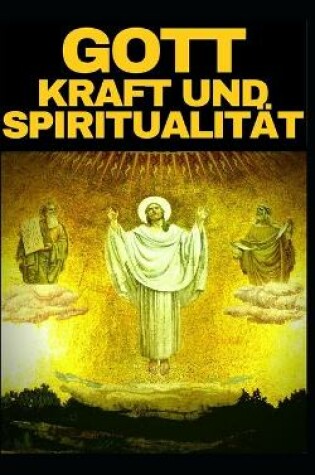 Cover of Gott Kraft Und Spiritualitat