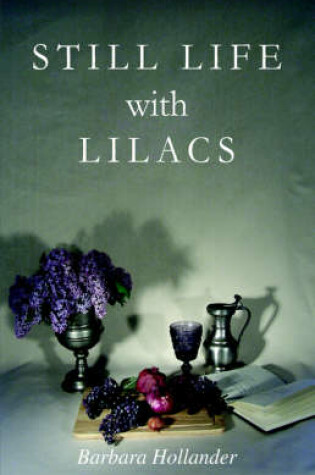 Cover of Still Life with Lilacs