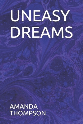 Book cover for Uneasy Dreams