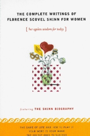 Cover of Complete Writings of Florence Scovel Shinn for Women