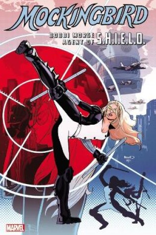 Cover of Mockingbird: Bobbi Morse, Agent of S.H.I.E.L.D.