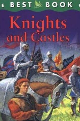 Cover of The Best Book of Knights and Castles