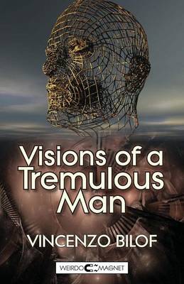 Book cover for Visions of a Tremulous Man