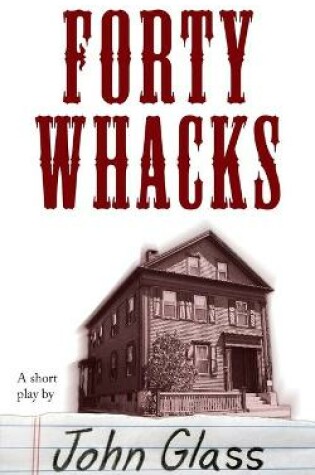 Cover of Forty Whacks