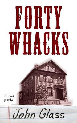 Book cover for Forty Whacks