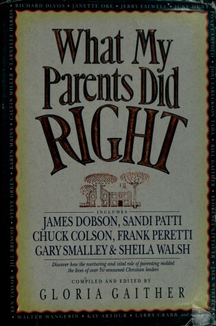 Cover of What My Parents Did Right