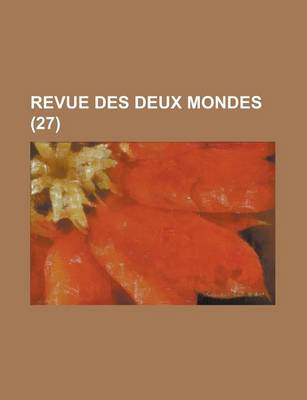 Book cover for Revue Des Deux Mondes (27)