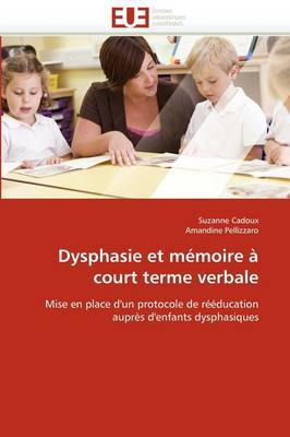 Cover of Dysphasie Et M moire   Court Terme Verbale