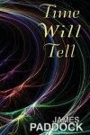 Book cover for Time Will Tell