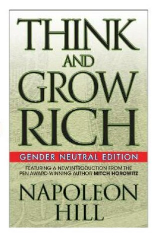 Cover of Think and Grow Rich (Gender Neutral Edition)
