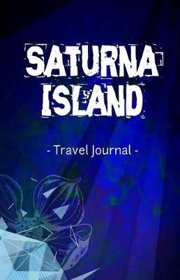 Book cover for Saturna Island Travel Journal
