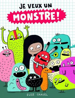 Book cover for Je Veux Un Monstre!