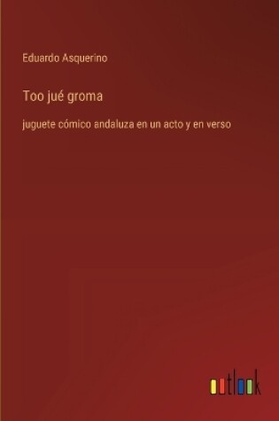 Cover of Too jué groma