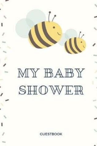 Cover of My Baby Shower Guest Book, Bees, Boy