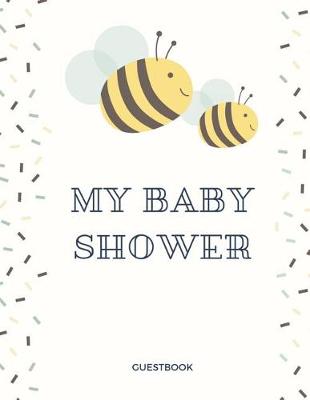 Book cover for My Baby Shower Guest Book, Bees, Boy