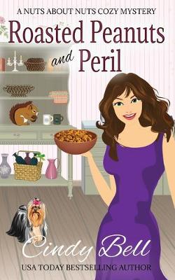 Cover of Roasted Peanuts and Peril