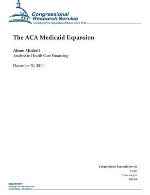 Cover of The ACA Medicaid Expansion