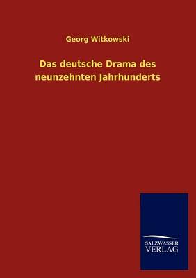 Book cover for Das deutsche Drama des neunzehnten Jahrhunderts